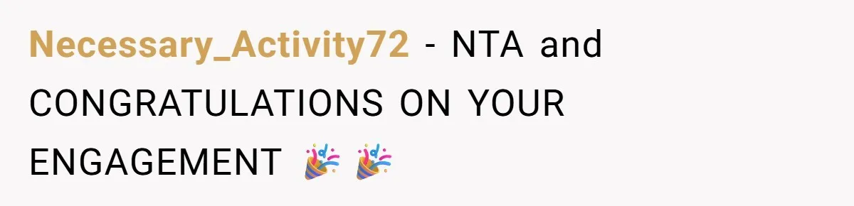 Necessary_Activity72 − NTA and CONGRATULATIONS ON YOUR ENGAGEMENT 🎉🎉