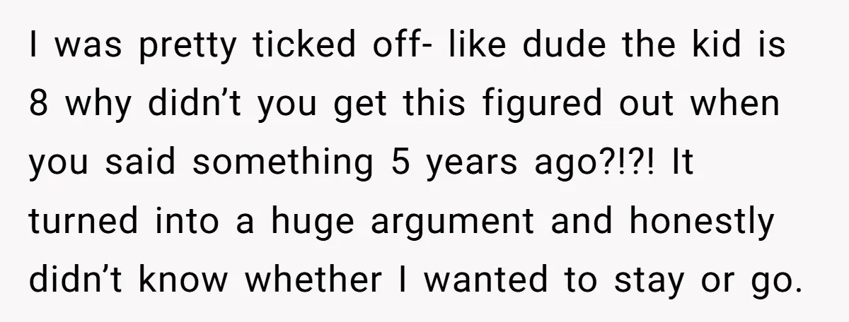 I was pretty ticked off- like dude the kid is 8 why didn’t you get this figured out when you said something 5 years ago?!?! It turned into a huge...