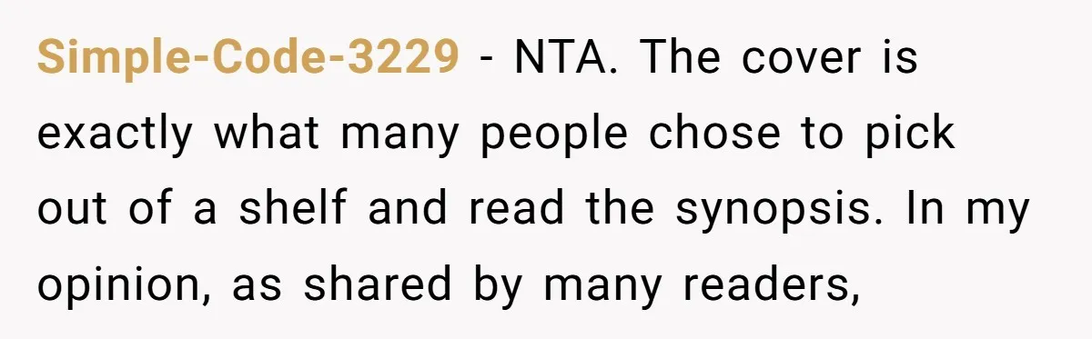 Simple-Code-3229 − NTA. The cover is exactly what many people chose to pick out of a shelf and read the synopsis. In my opinion, as shared by many readers,