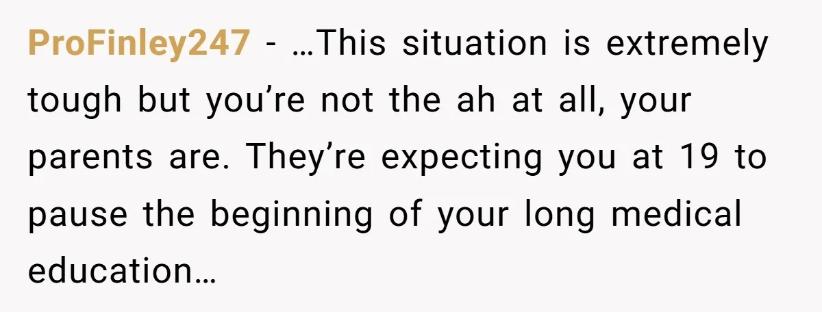 ProFinley247 − …This situation is extremely tough but you’re not the ah at all, your parents are. They’re expecting you at 19 to pause the beginning of your long medical...