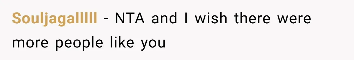 Souljagalllll − NTA and I wish there were more people like you