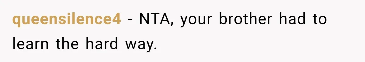 queensilence4 − NTA, your brother had to learn the hard way.