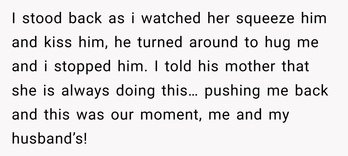 I stood back as i watched her squeeze him and kiss him, he turned around to hug me and i stopped him. I told his mother that she is always...