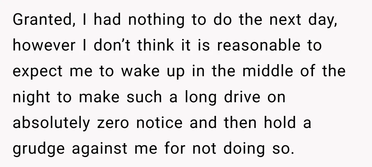 Granted, I had nothing to do the next day, however I don’t think it is reasonable to expect me to wake up in the middle of the night to make...