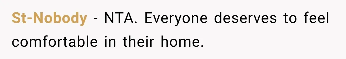 St-Nobody − NTA. Everyone deserves to feel comfortable in their home.