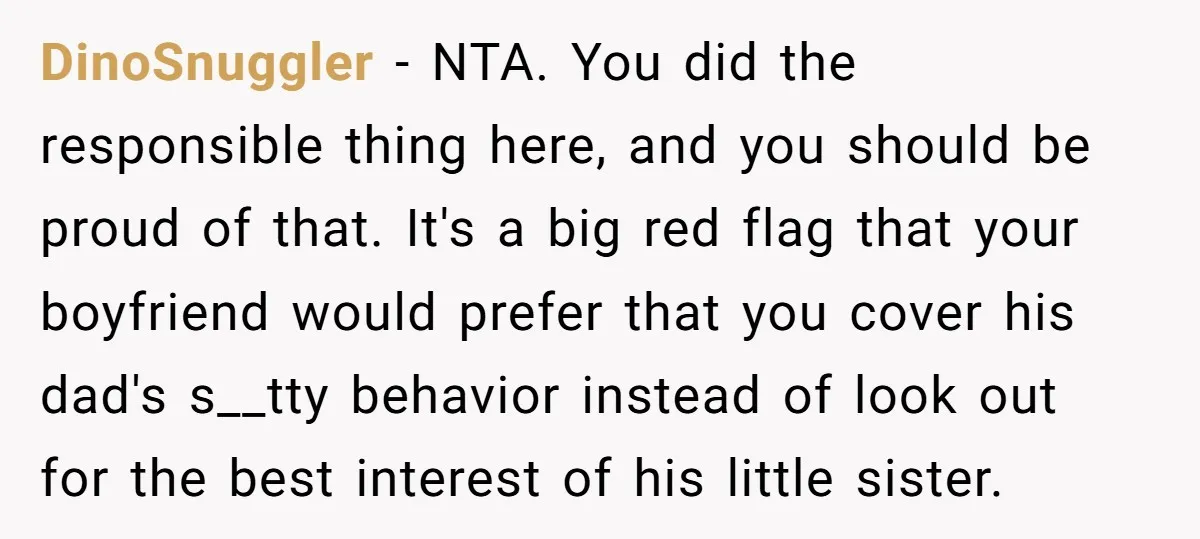 DinoSnuggler − NTA. You did the responsible thing here, and you should be proud of that. It's a big red flag that your boyfriend would prefer that you cover his...