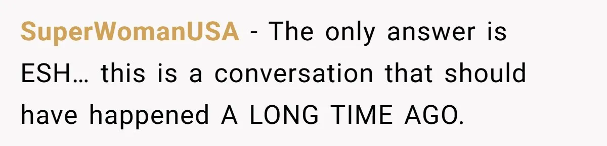 SuperWomanUSA - The only answer is ESH… this is a conversation that should have happened A LONG TIME AGO.