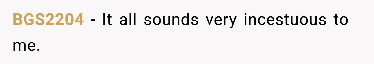 BGS2204 − It all sounds very incestuous to me.