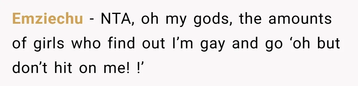 Emziechu − NTA, oh my gods, the amounts of girls who find out I’m gay and go ‘oh but don’t hit on me! !’