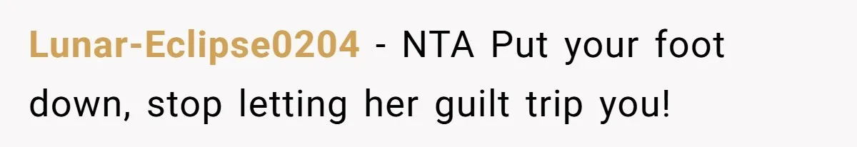 Lunar-Eclipse0204 − NTA Put your foot down, stop letting her guilt trip you!