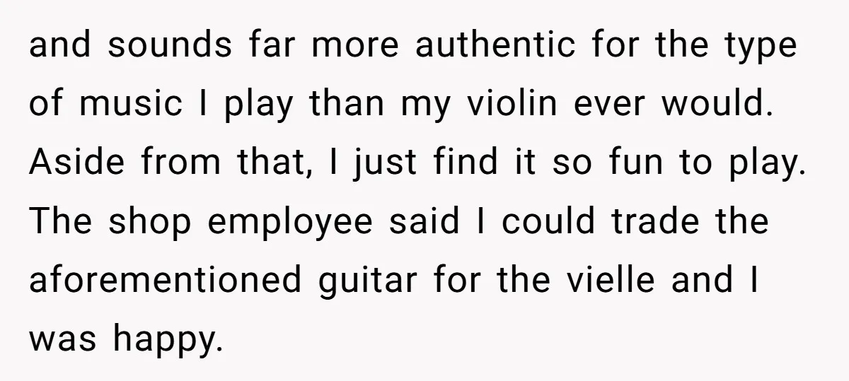 and sounds far more authentic for the type of music I play than my violin ever would. Aside from that, I just find it so fun to play. The shop...