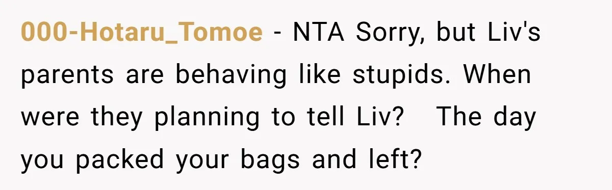 000-Hotaru_Tomoe − NTA Sorry, but Liv's parents are behaving like stupids. When were they planning to tell Liv?   The day you packed your bags and left?