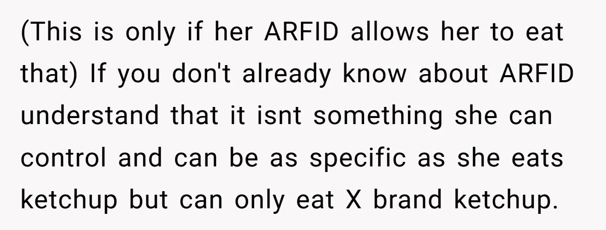 (This is only if her ARFID allows her to eat that) If you don't already know about ARFID understand that it isnt something she can control and can be as...