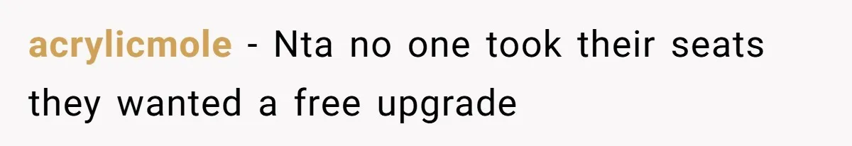 acrylicmole − Nta no one took their seats they wanted a free upgrade