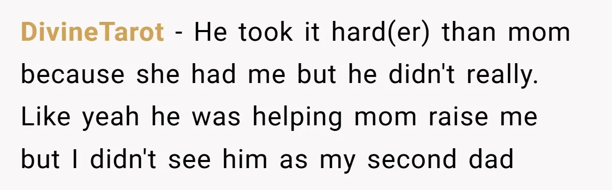 DivineTarot − He took it hard(er) than mom because she had me but he didn't really. Like yeah he was helping mom raise me but I didn't see him as...