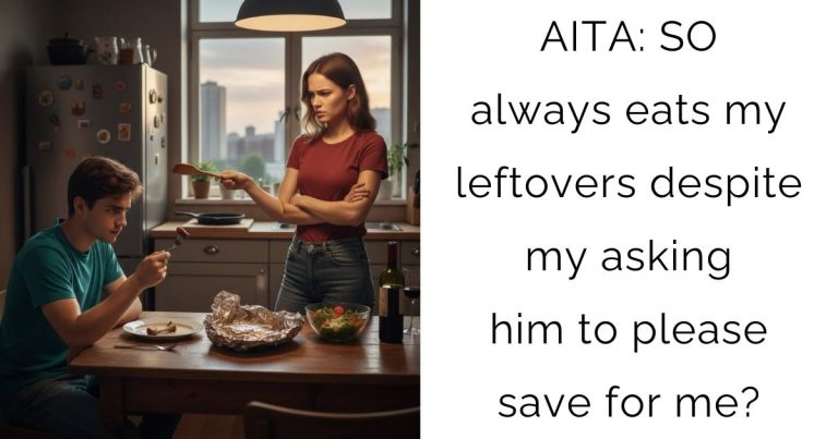 AITA For Being Angry When My Boyfriend Ate My Leftover Steak?