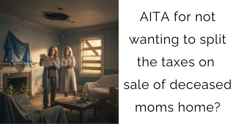 Sister Lived Rent-Free in Their Late Mother’s Home for Years, Now Demands Sibling Pay Half the Property Taxes