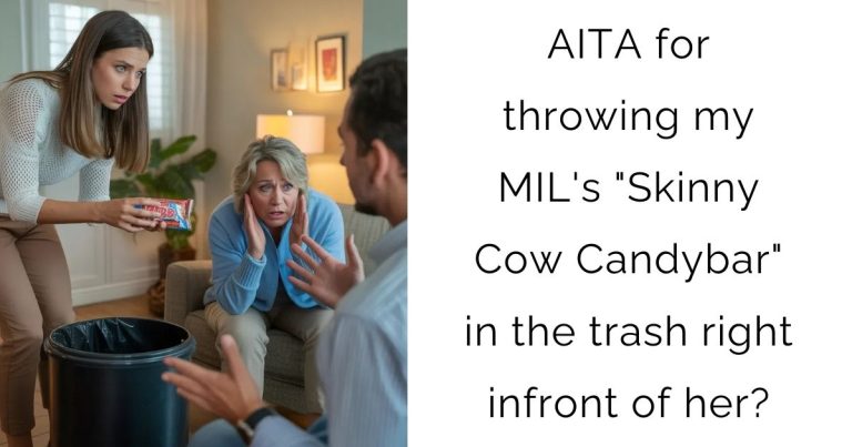 AITA for throwing my MIL’s “Skinny Cow Candybar” in the trash right infront of her?