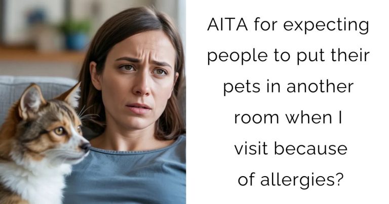 AITA for expecting people to put their pets in another room when I visit because of allergies?