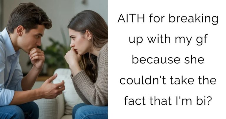 AITH for breaking up with my gf because she couldn’t take the fact that I’m bi?
