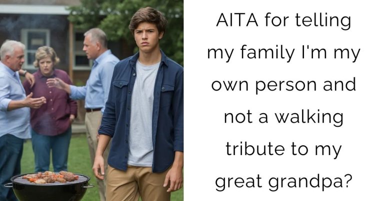 AITA for telling my family I’m my own person and not a walking tribute to my great grandpa?