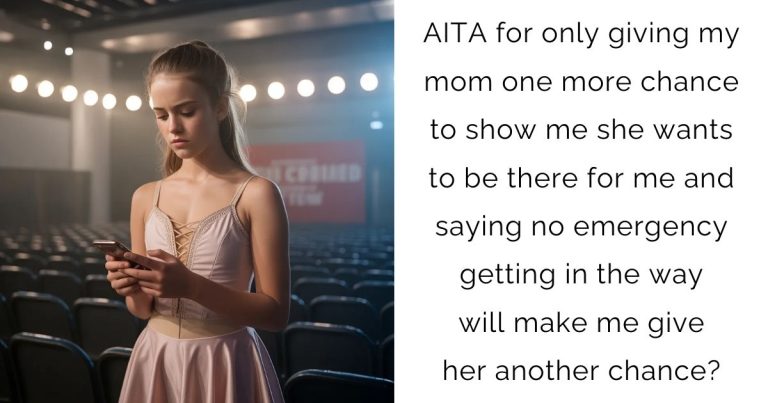 AITA for only giving my mom one more chance to show me she wants to be there for me and saying no emergency getting in the way will make me give her another chance?