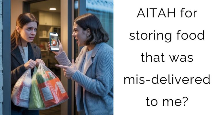 AITAH for storing food that was mis-delivered to me?