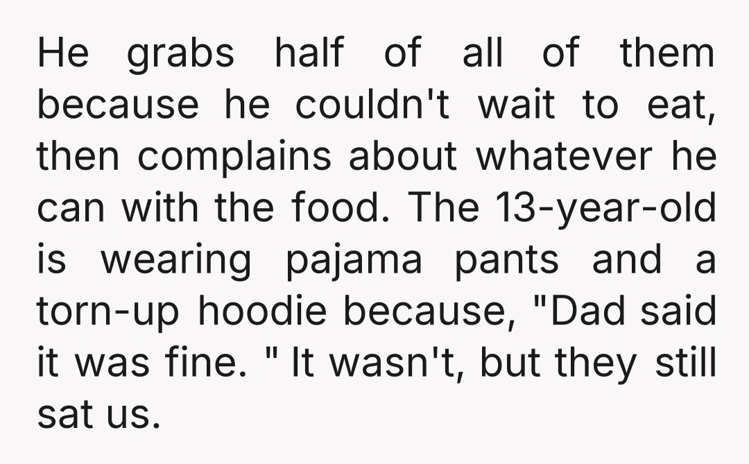 He grabs half of all of them because he couldn't wait to eat, then complains about whatever he can with the food. The 13-year-old is wearing pajama pants and a...