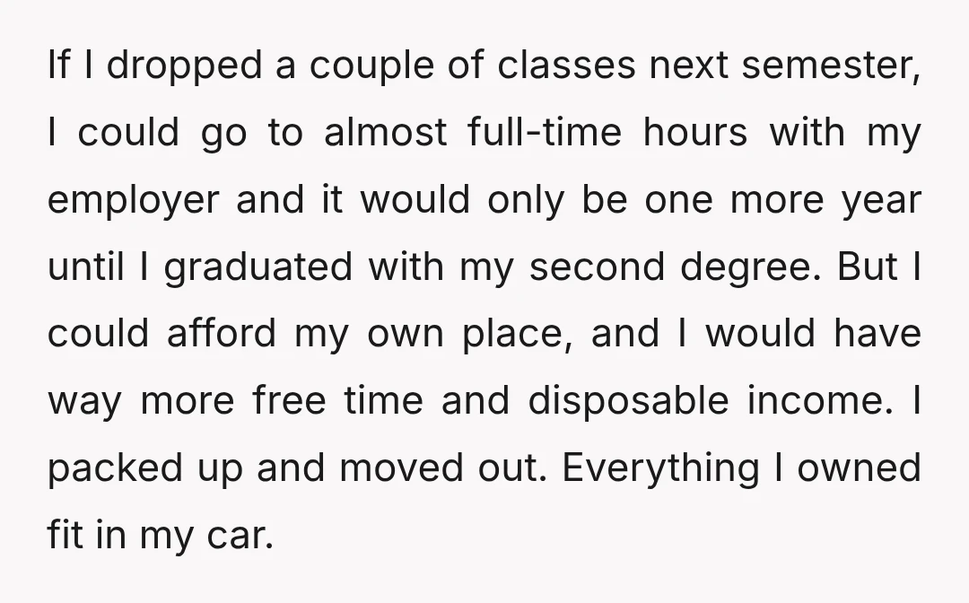 If I dropped a couple of classes next semester, I could go to almost full-time hours with my employer and it would only be one more year until I graduated...