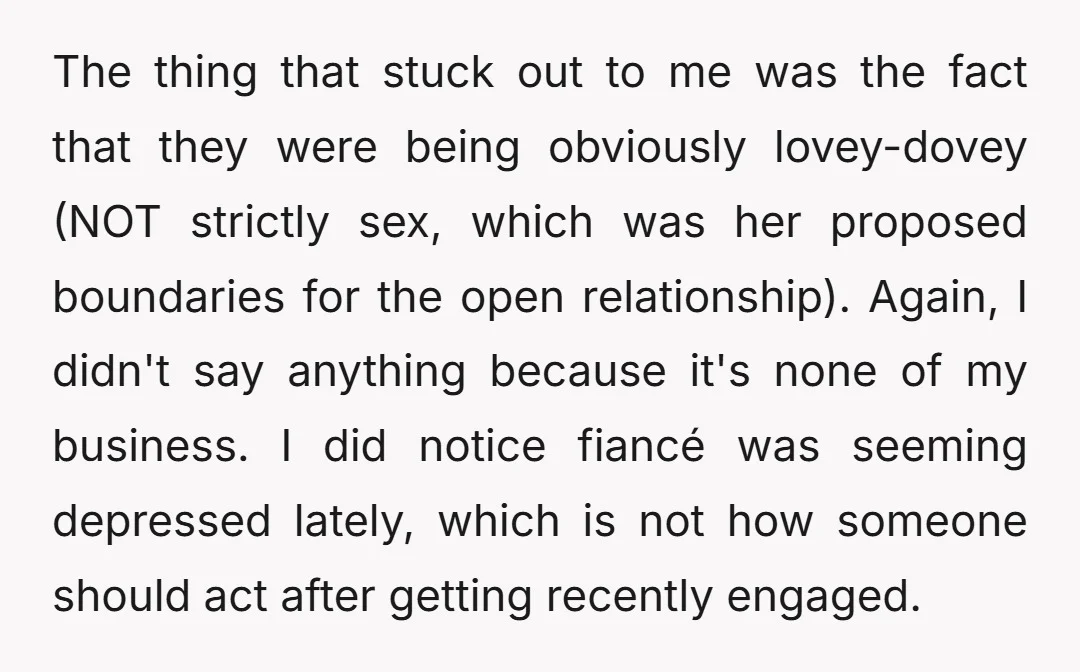 The thing that stuck out to me was the fact that they were being obviously lovey-dovey (NOT strictly sex, which was her proposed boundaries for the open relationship). Again, I...