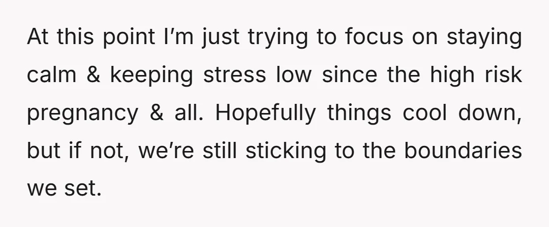 At this point I’m just trying to focus on staying calm & keeping stress low since the high risk pregnancy & all. Hopefully things cool down, but if not, we’re...