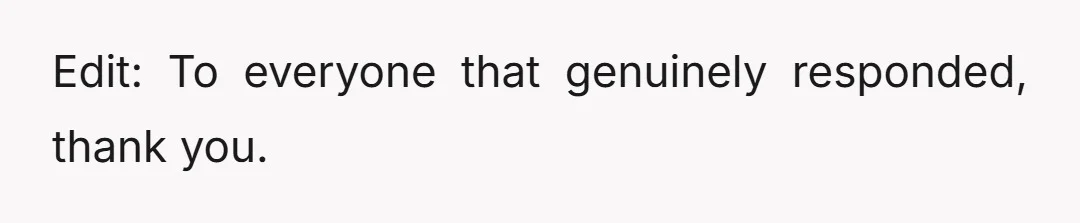 We fought about it, and he thinks I’m an AH for trying to make things more difficult.