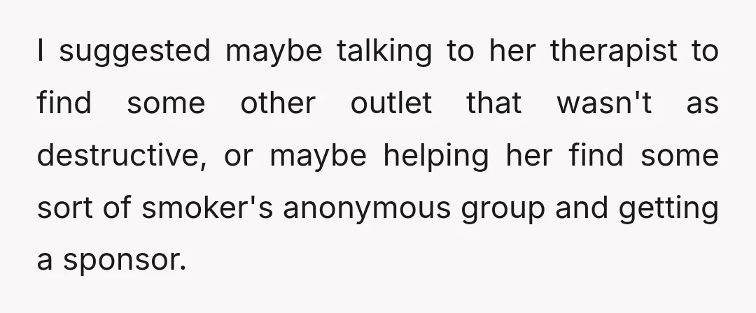 As someone who doesn't have this problem, I can't begin to fathom how hard it may really be, and to me it's as simple as just not doing it, especially...