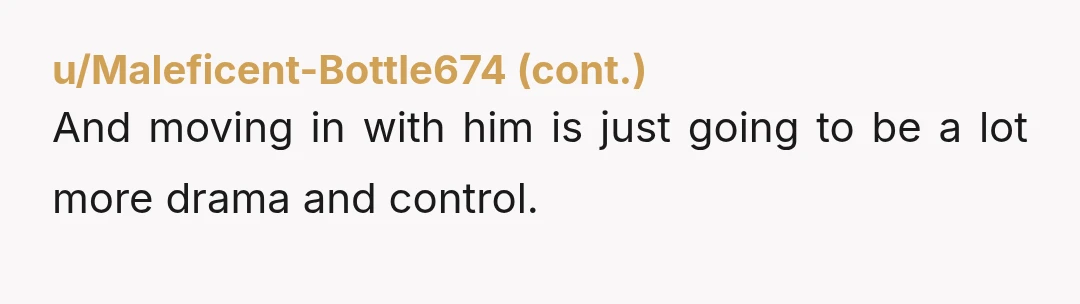 AITAH for not telling him sooner and for refusing to move in with him to ‘fix’ the situation? ABSOLUTELY NOT. NTA on that at all. But YTA to yourself if...