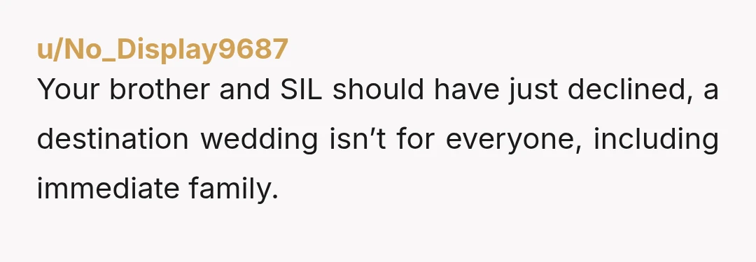 u/GreenDragonEast Get your cousin's wedding video with her disrupting. Send it to your brother and SIL. Send it to anyone who disagrees with you. Why would you pay thousands for...