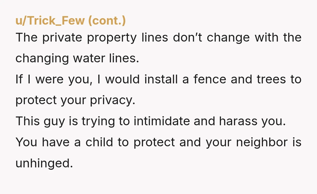 u/Guinnessman1964 Schedule a fence company to install a fence the same day a survey is done. This way they can’t screw around with any posts. Also get an exact GPS...