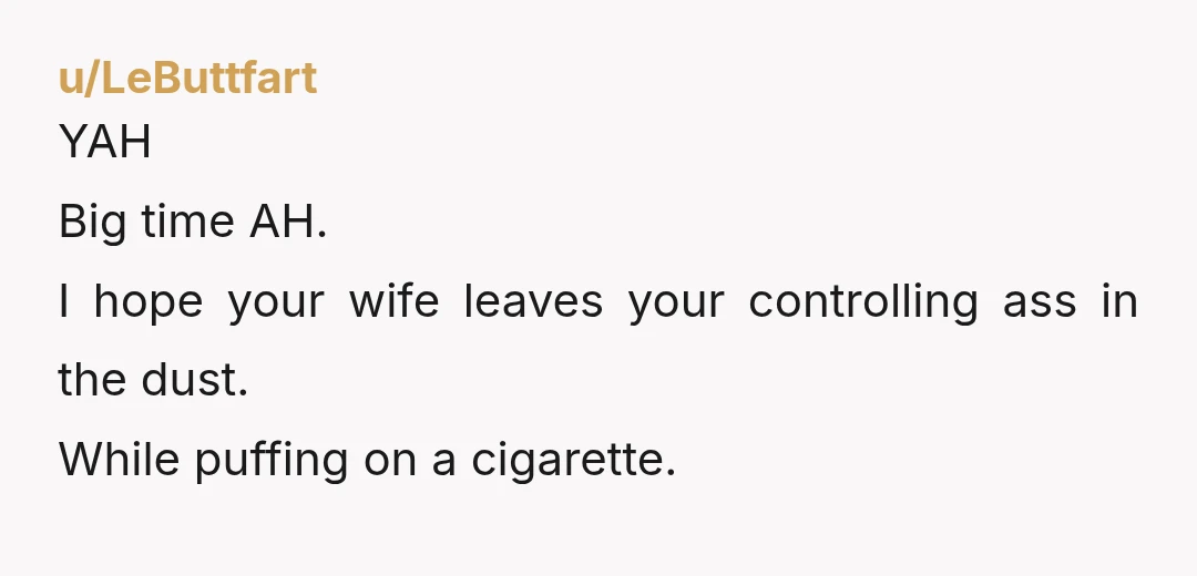 u/Dry-Lawfulness-638 NTA … because for a former smoker it’s never just one cigarette. It’s all or nothing. It’s important to stay quit. One tipsy cigarette won’t cause cancer. Does she...