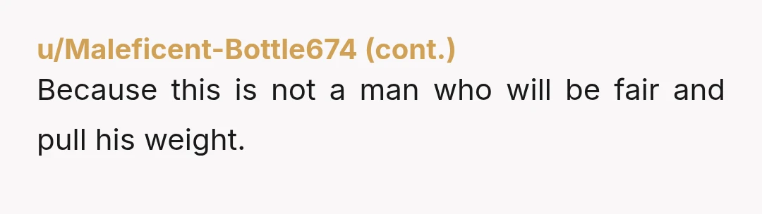 u/I_wanna_be_anemone Two months in is meant to still be the honeymoon period where manipulative AH are on their best behaviour to lure in people they can manipulate. This idiot is...