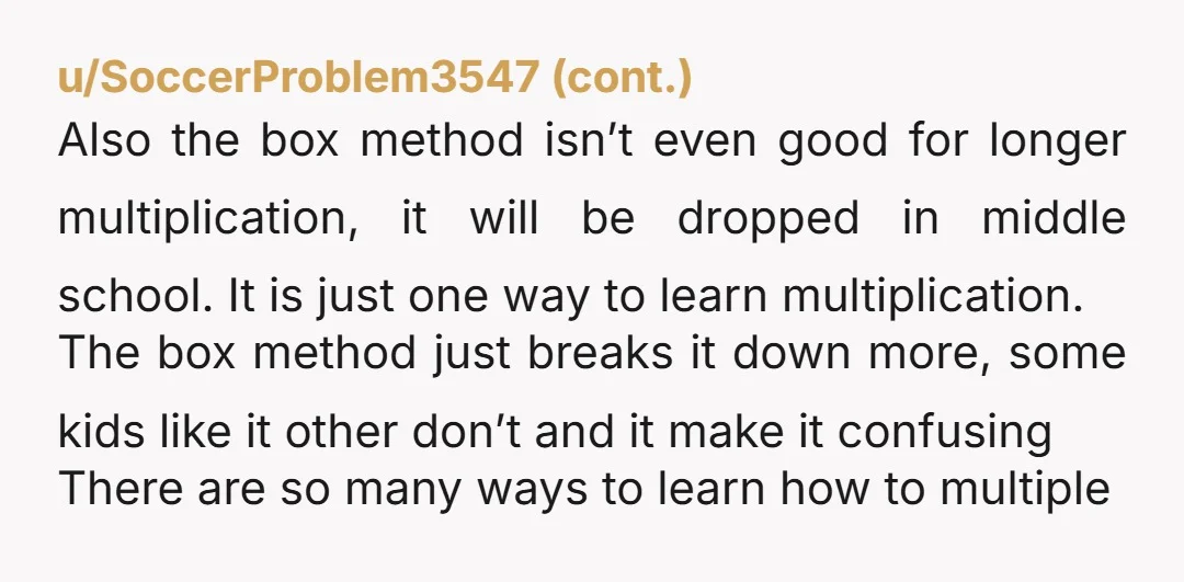 u/KWS1461 I taught math for 18 years; you did NOT GO OVERBOARD