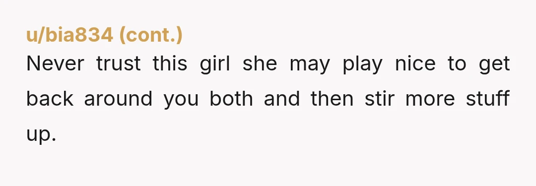 u/Evening_Delay_1856 Don’t be confused. It’s not that complicated. She re-wrote history because she’s not the one getting married. You are and she’s jealous. It’s not really about him. Of course...