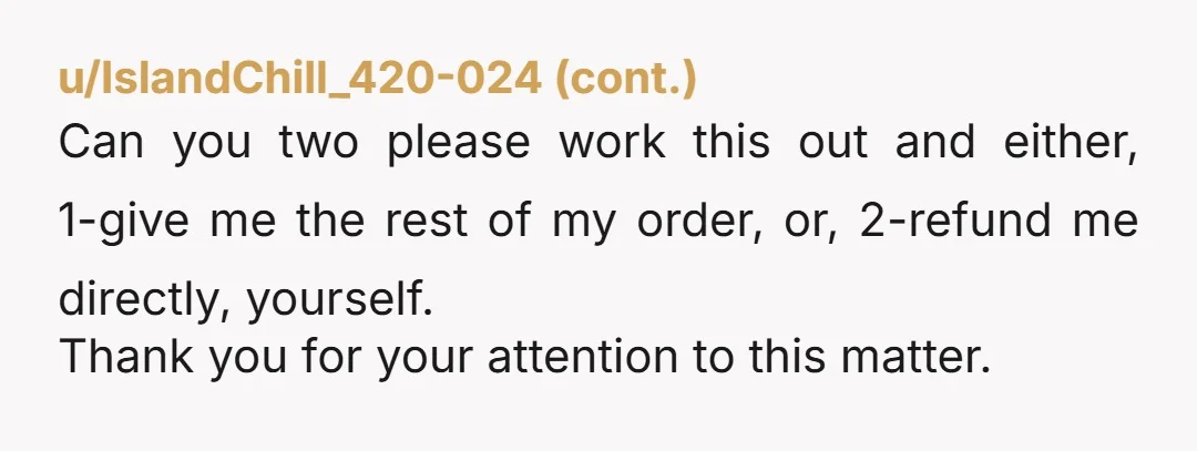 u/MerlinBiggs
NTA.
You paid her and she gave the boxes to someone else!.
She owes you 2 boxes or the money back for 2.
He owes her a box.