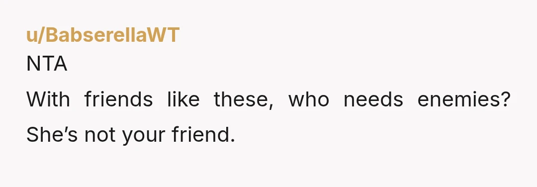 u/SuccessfulBad8158
Not only are you NTA, but you're wise for eliminating the risk of her making one of those "white-girl wasted" scenes on your special night.