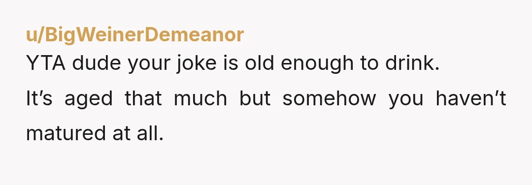 u/Mmm_hummus Beyond the YTA-ness, it's just weird. You barely knew this guy but made your joke about him your ringtone? It's such a weird preoccupation. Do you not have any...