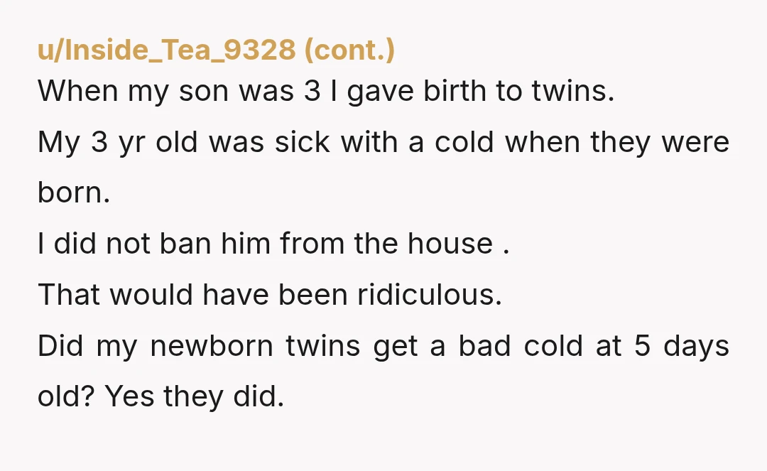 u/Environmental-Post15 NTA - Maybe the response was harsh, but it matched the energy he was projecting. As someone else said, were you two still together and had a second child,...