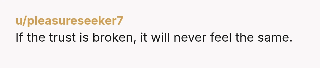 u/DecisionNo5862 It was the universe, it was your wife. She made her choices, the universe didn't make them for her. There's only one break in a marriage, it's called divorce....