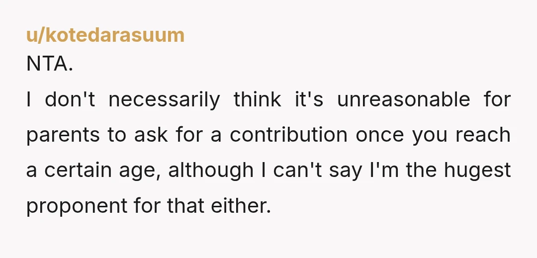 u/The__Riker__Maneuver NTA You didn't screw them over They asked for rent even though you were contributing much more to the household than rent. All they saw were dollar signs and...