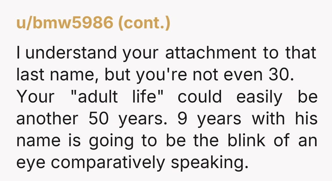 u/Clear_Firefighter334 I don't see you as the AH but for peace of mind, less complications, etc., I would definitely change my name. Make it a clean break identities-wise. You are...