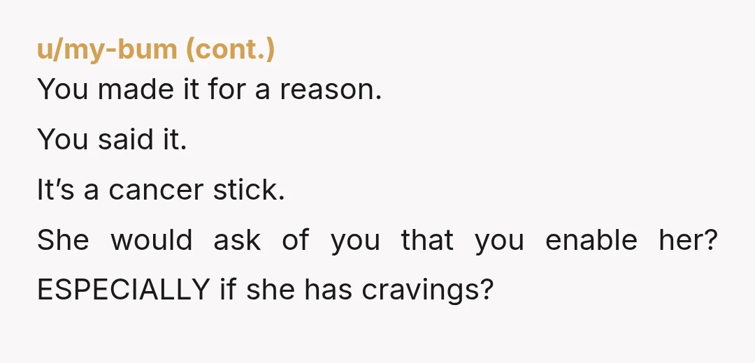 u/greenbean_92 You don’t own her, and you are not her parent. Your words come together to intimate that you feel as if you do and are. Ytah big time. There’s...