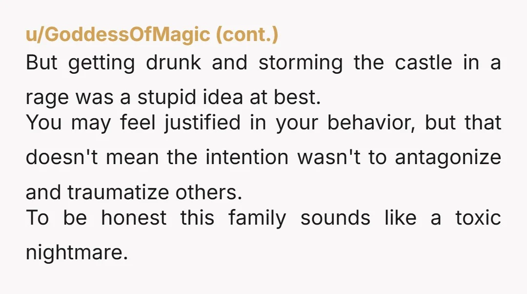 u/PolyesterAtrocity NTA. Oh my god. The toxicity of your family is unbelievable. I am so sorry that all happened to you. Get away from these people and look after your...