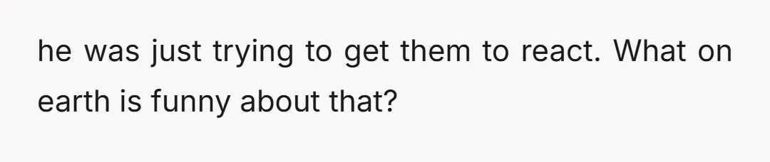 u/johnmiltonfanatic
YTA - It’s not even a funny joke?!? You’d still be the AH if it was but like…what was even the point?